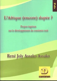 L'Afrique (encore) dupée ?