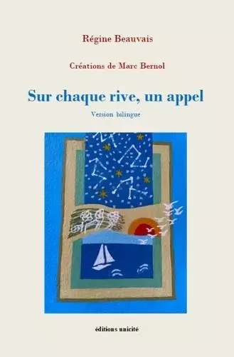 Sur chaque rive, un appel - Régine Beauvais - UNICITE