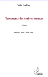 Testaments des ombres errantes