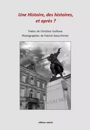 Une histoire, des histoires, et après ?