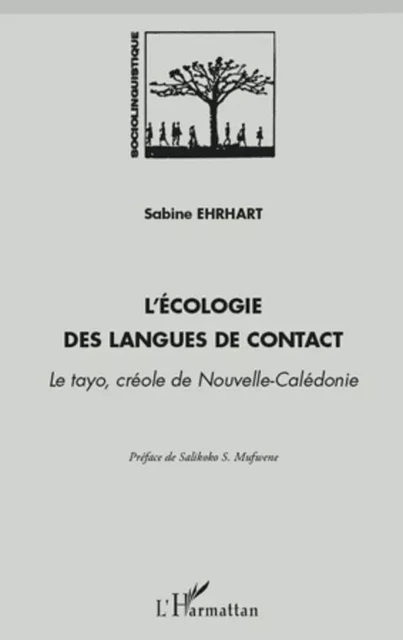 L'écologie dans les langues de contact - Sabine Ehrhart - Editions L'Harmattan