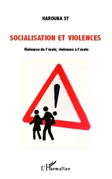 Socialisation et violences