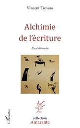 Alchimie de l'écriture