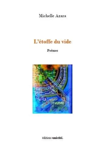 L’étoffe du vide - Michelle Azara - UNICITE