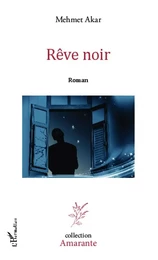 Rêve noir