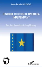 Histoire du Congo Kinshssa indépendant