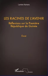 Les racines de l'avenir