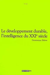 Le Développement Durable, L'Intelligence Du XXIe Siècle