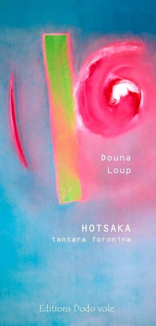 Hotsaka - Douna LOUP, Johary Ravaloson - DODO VOLE