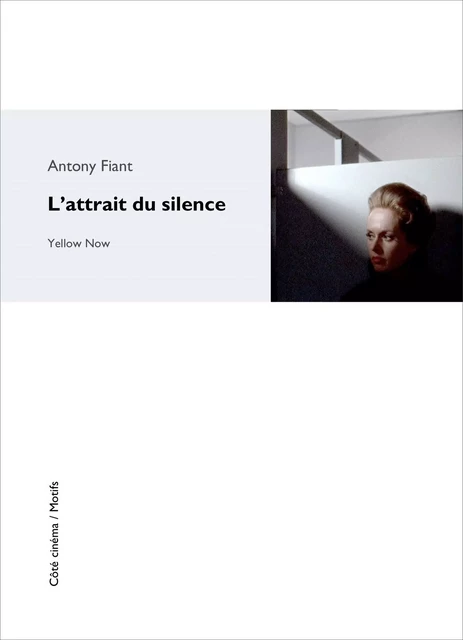 l’Attrait du silence par Antony Fiant - Antony Fiant - Yellow Now