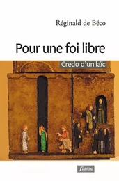 Pour une foi libre