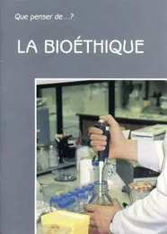 La bioéthique