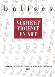 BALISES 15-16 VERITE ET VIOLENCE EN ART