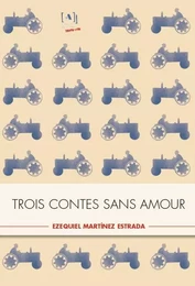 Trois contes sans amour