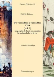 De Versailles à Versailles, 1789 (vol. 2).