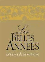 BELLES ANNEES (LES)