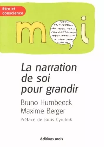 La narration de soi pour grandir - Bruno Humbeeck - PAROLE SILENCE