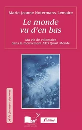 Le monde vu d'en bas