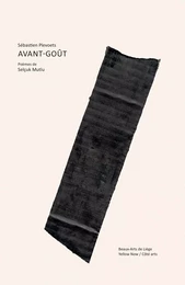 Avant-Goût. Poèmes de Selçuk Mutlu