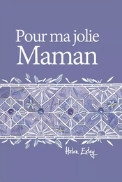 POUR MA JOLIE MAMAN