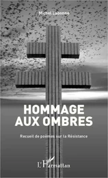 Hommage aux ombres