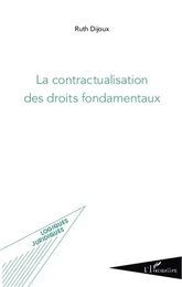 La contractualisation des droits fondamentaux