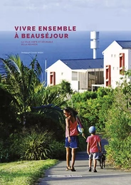 Vivre ensemble à Beauséjour