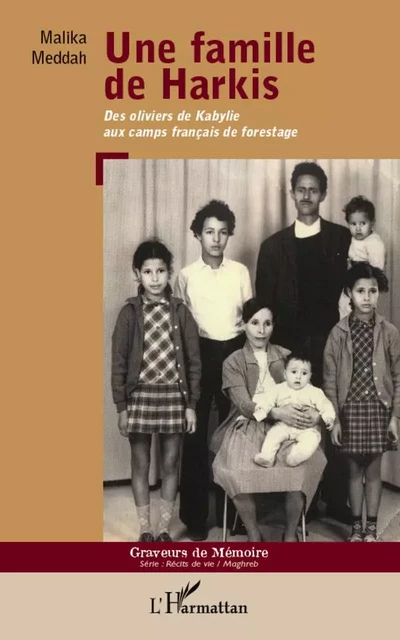 Une famille de Harkis - Malika Meddah - Editions L'Harmattan