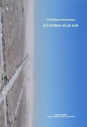 A l'ombre ou je suis