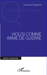 Viol(s) comme arme de guerre