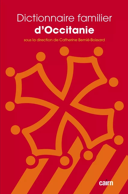 Dictionnaire familier d’Occitanie -  Collectif D'Auteurs - CAIRN