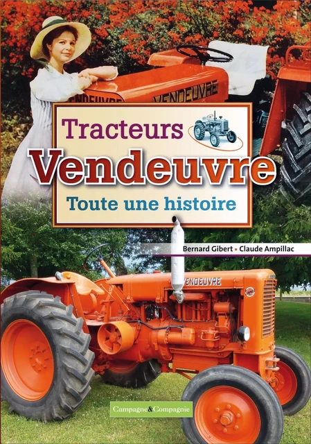 Vendeuvre toute une histoire -  GIBERT-G+AMPILLAC-C - FRANCE AGRICOLE