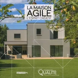 La Maison Agile, L'Esprit Créatif