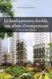 Le Développement Durable, Une Affaire D'Entrepreneurs