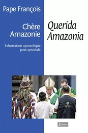 Chère Amazonie / Querida Amazonia