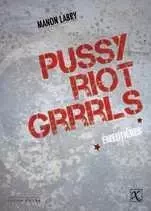 Pussy Riot Grrrls