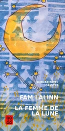 Fam lalinn / La femme de la lune