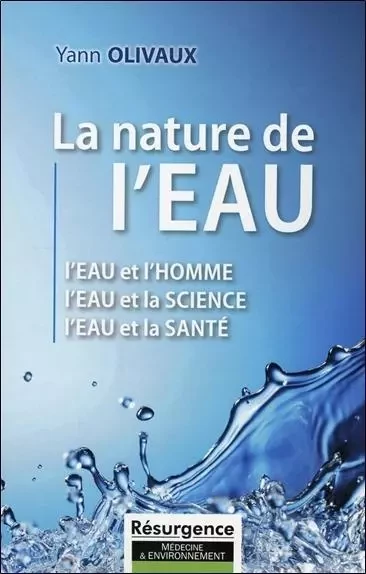 La nature de l'eau - Yann Olivaux - MARCO PIETTEUR RESURGENCE