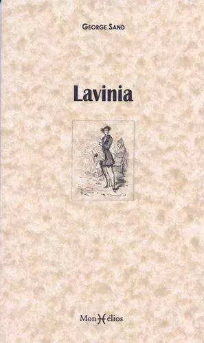 Lavinia - George Sand - MONHELIOS EDITIONS