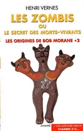 Les zombies ou Le secret des morts-vivants