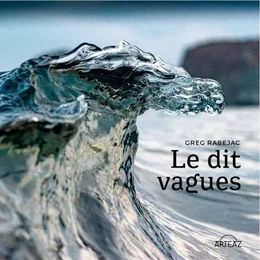 LE DIT VAGUES