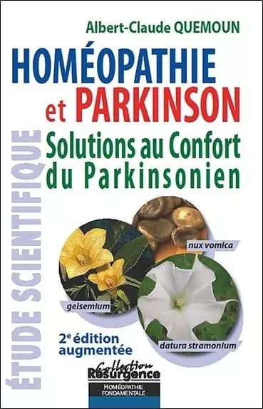 Homéopathie et Parkinson - Albert-Claude Quemoun - MARCO PIETTEUR RESURGENCE