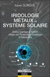 Iridologie, métaux et système solaire