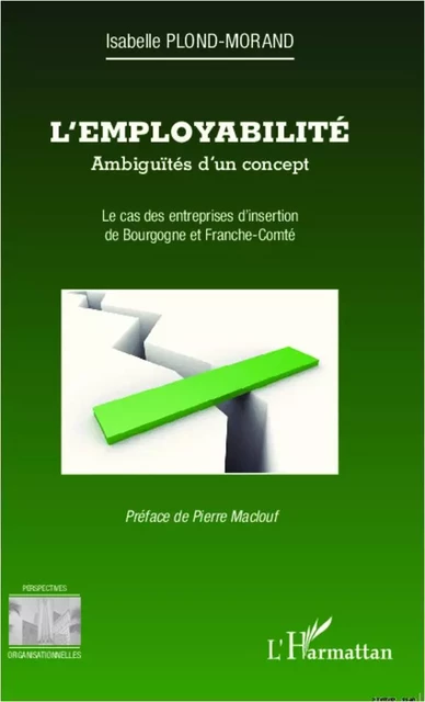 L'employabilité : ambiguïtés d'un concept - Isabelle PLOND-MORAND - Editions L'Harmattan