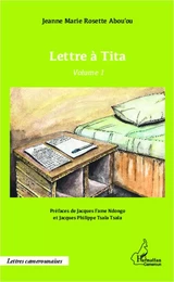 Lettre à Tita volume 1