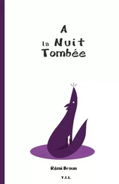 À la nuit tombée