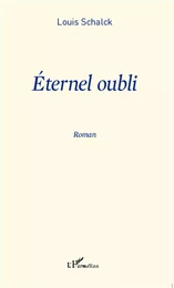 Eternel oubli