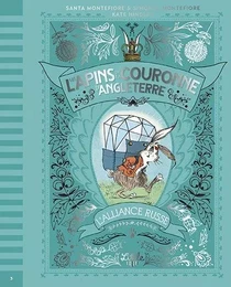 Les Lapins de la couronne d'Angleterre   Bons baisers de Sibérie, tome 3