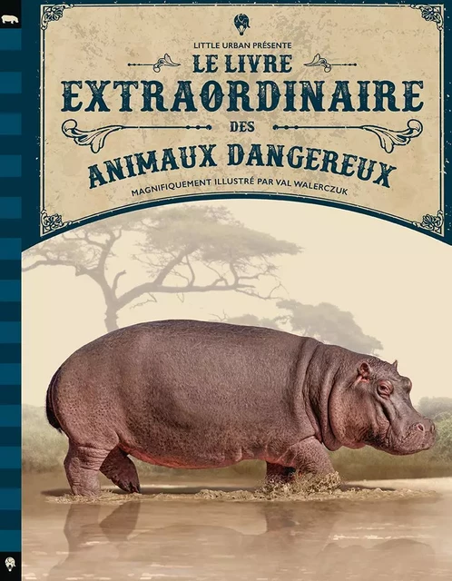 Le Livre extraordinaire des animaux dangereux -  JACKSON TOM - LITTLE URBAN