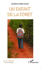 Un enfant de la forêt